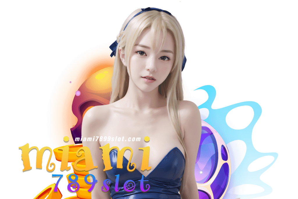 miami 789 slot สมัคร